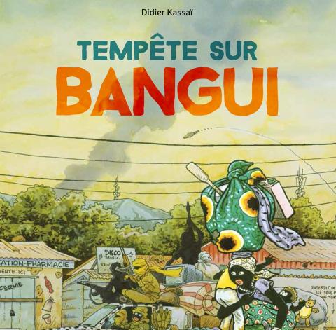 TEMPTE SUR BANGUI