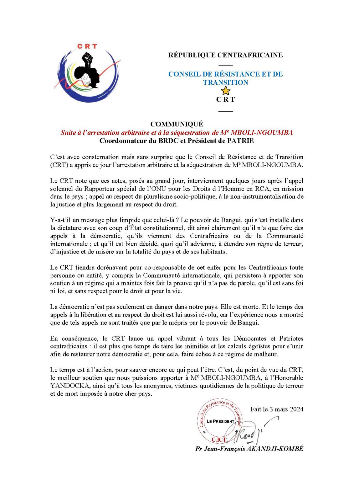 Communiqu suite  l'arrestation arbitraire de Me MBOLI-GOUMBA, Coordonnateur du BRDC et Prsident de PATRIE. Par Prsident du CRT, le Pr Jean-Franois AKANDJI-KOMBE